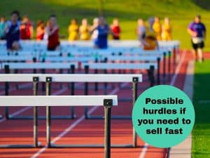 The 6 Hurdles You’ll Need To Overcome When You Need to Sell Your House In Stockton Fast!